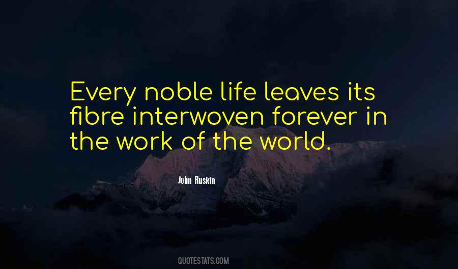 Noble Life Quotes #1791451