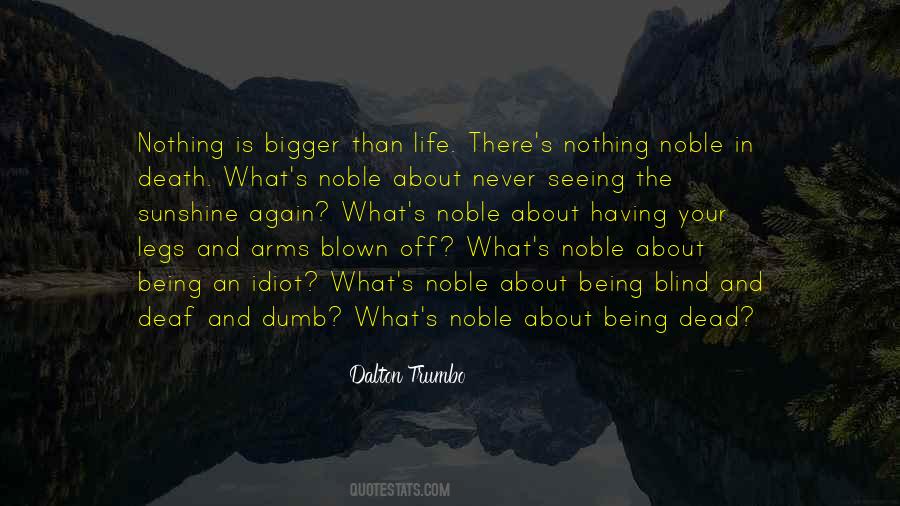 Noble Life Quotes #229085