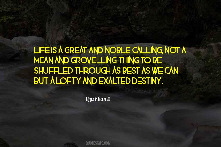 Noble Life Quotes #350801