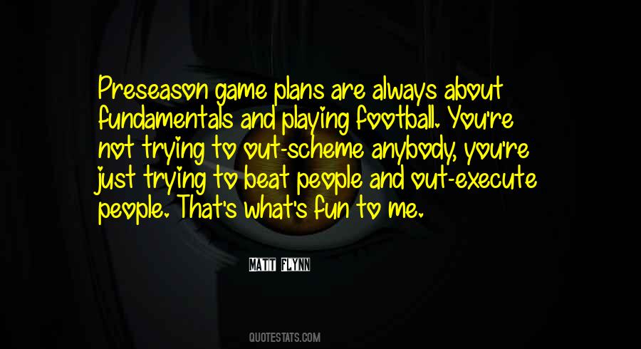 Quotes About Preseason Football #1457338