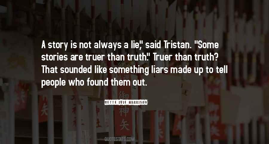 Lies People Tell Quotes #1047410
