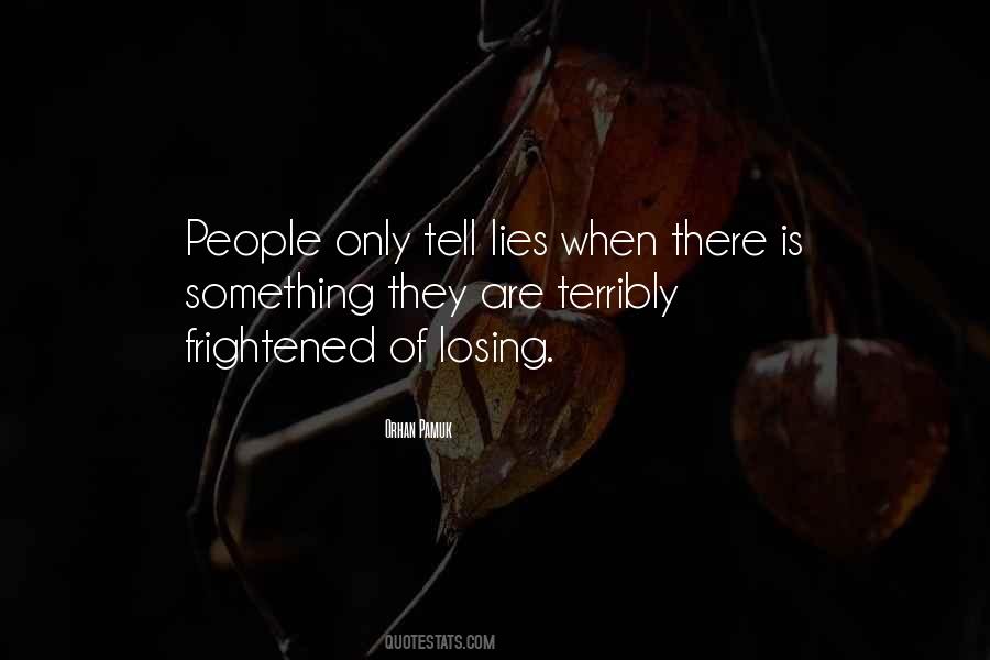 Lies People Tell Quotes #145466