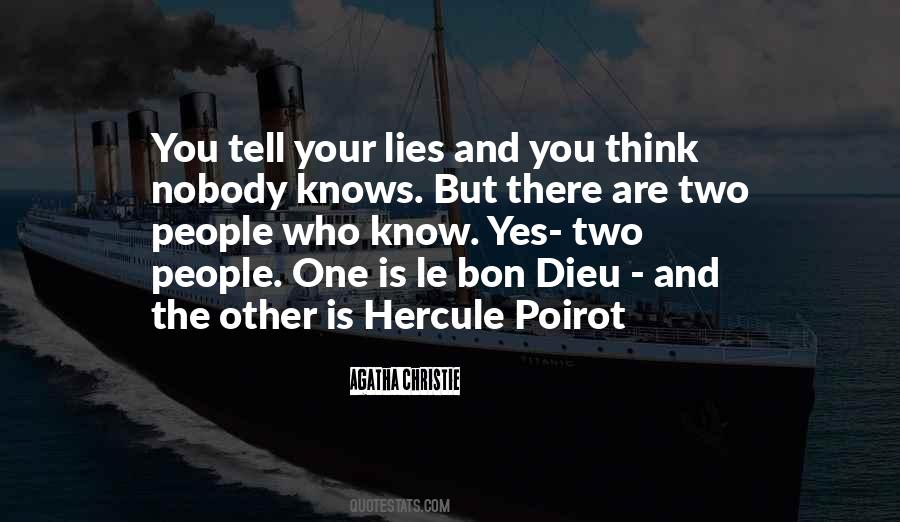 Lies People Tell Quotes #1813962