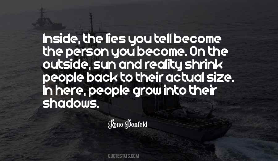 Lies People Tell Quotes #262988