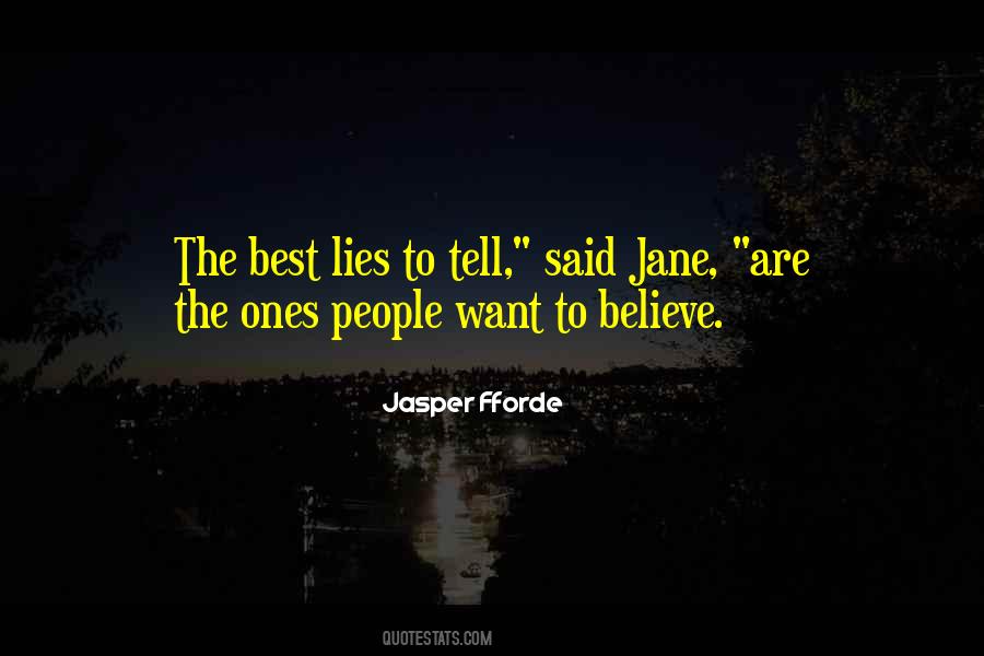 Lies People Tell Quotes #311923