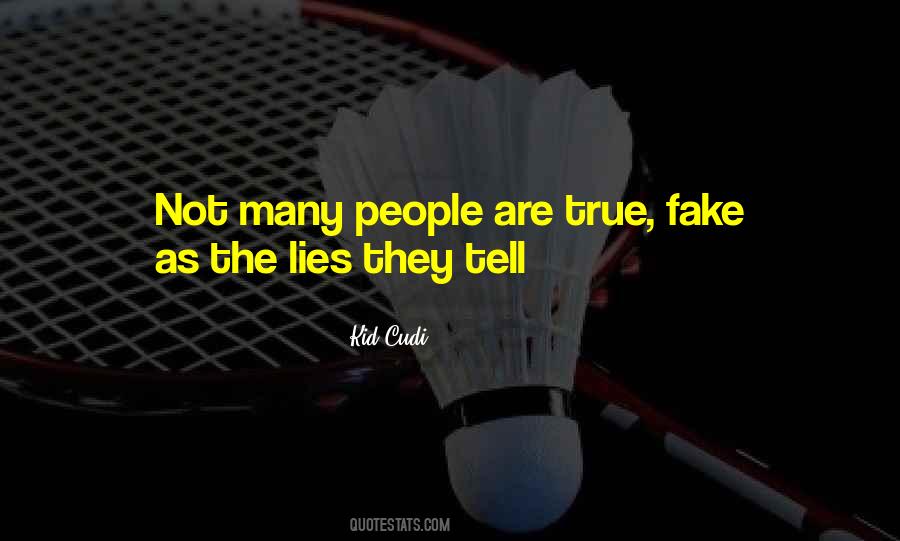 Lies People Tell Quotes #339495