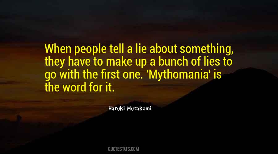 Lies People Tell Quotes #474589
