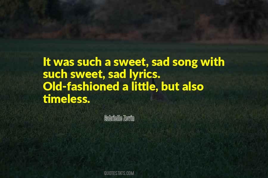 Sweet Song Quotes #1455293