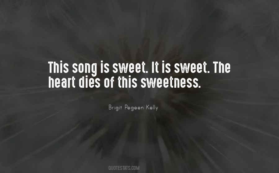 Sweet Song Quotes #363186