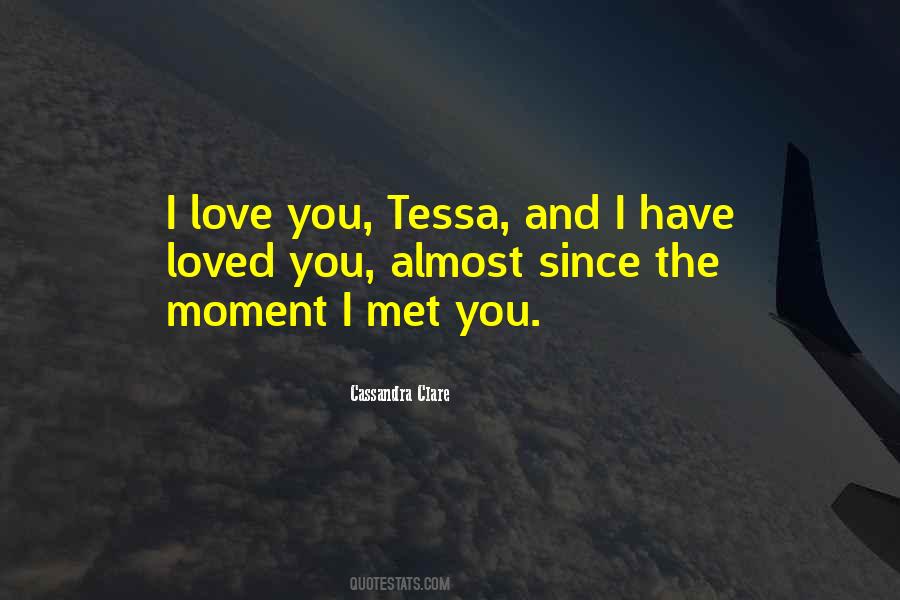 Quotes About Since I Met You #704031