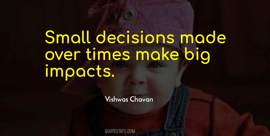 Quotes About Making My Own Decisions #37858