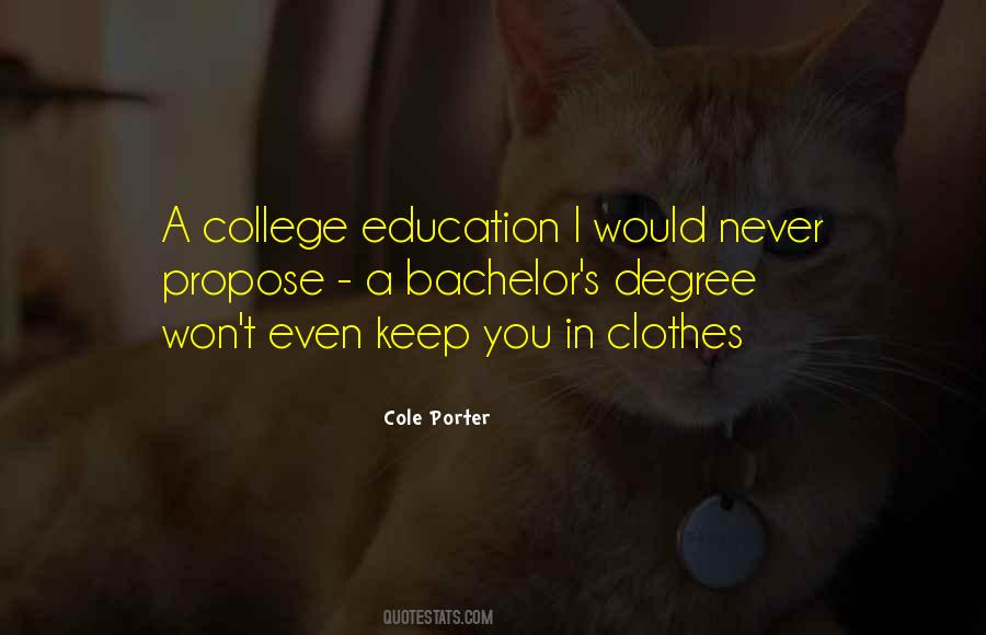 Quotes About College Degrees #1671319