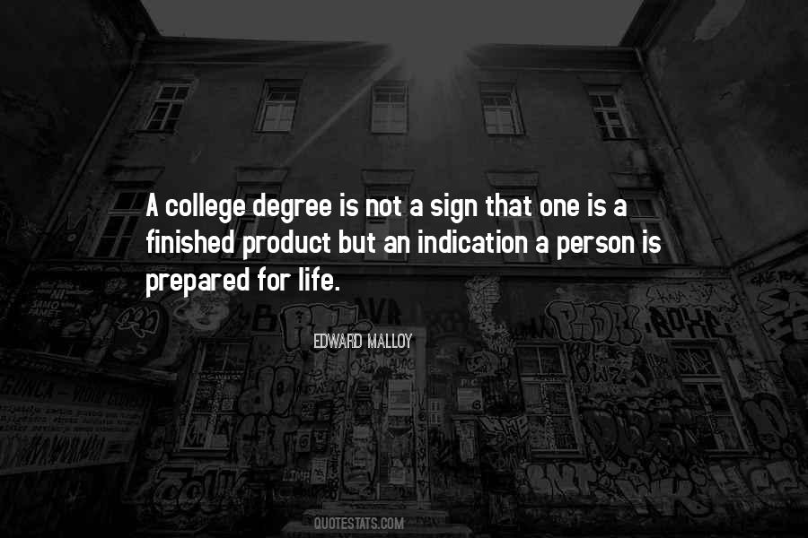 Quotes About College Degrees #168432