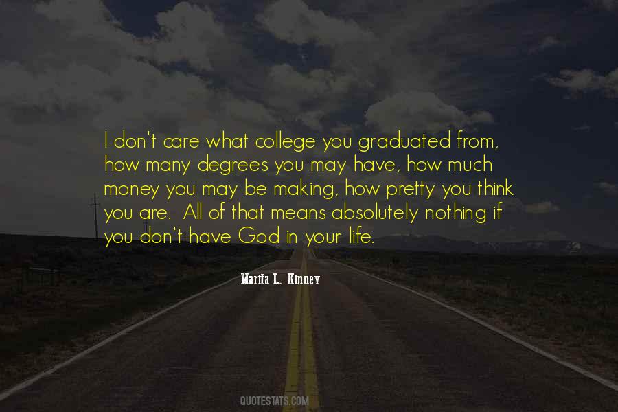 Quotes About College Degrees #839433