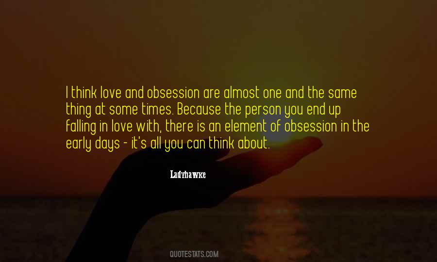 Quotes About Obsession #1209744