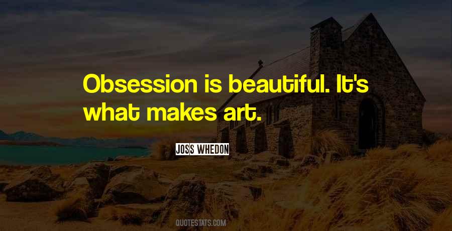 Quotes About Obsession #1234838