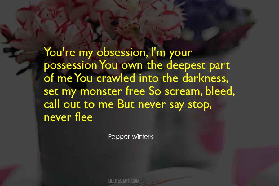 Quotes About Obsession #1241388