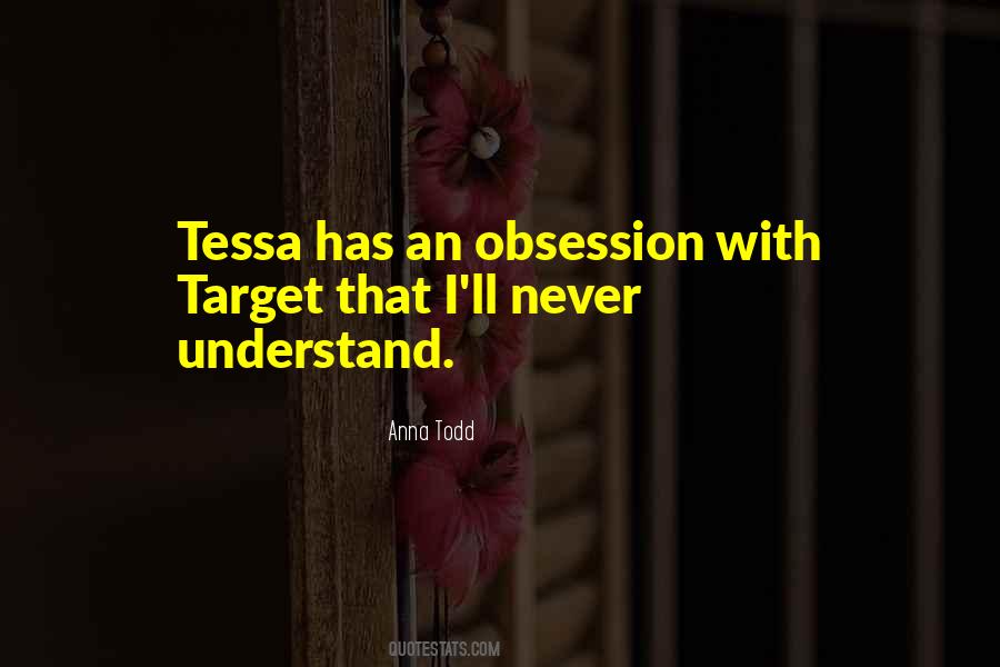 Quotes About Obsession #1368288