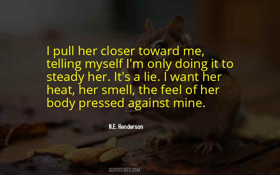 Body Heat Quotes #257195