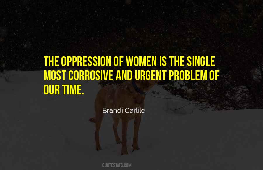 Quotes About Oppression Of Women #1753812