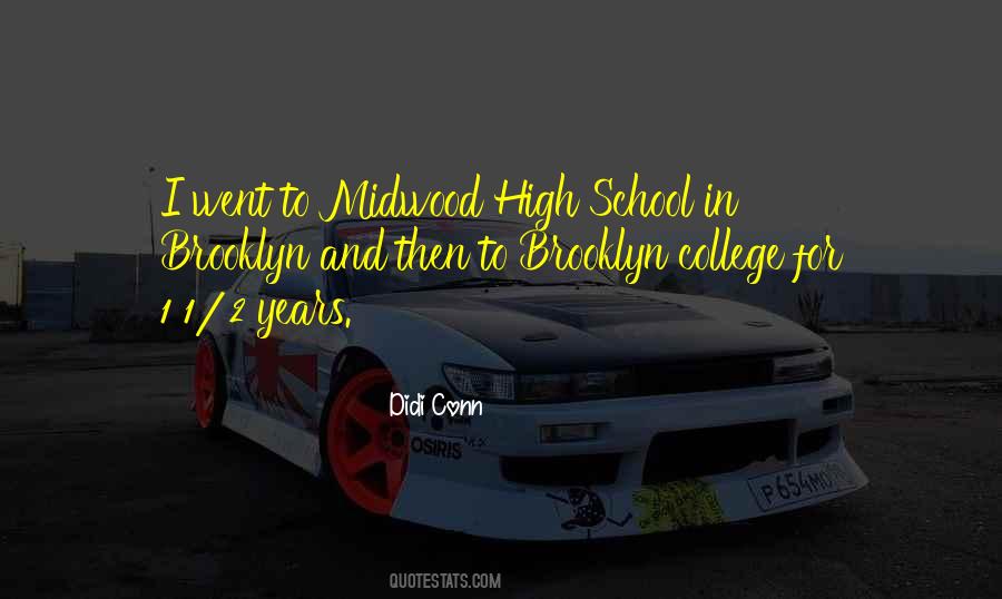 Quotes About College And High School #249779