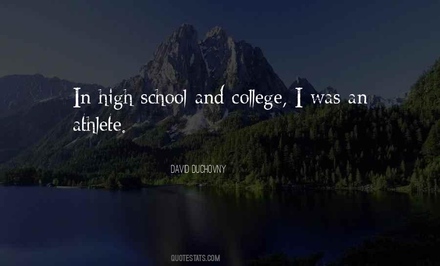 Quotes About College And High School #313768