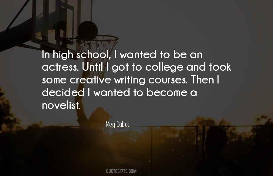 Quotes About College And High School #481350