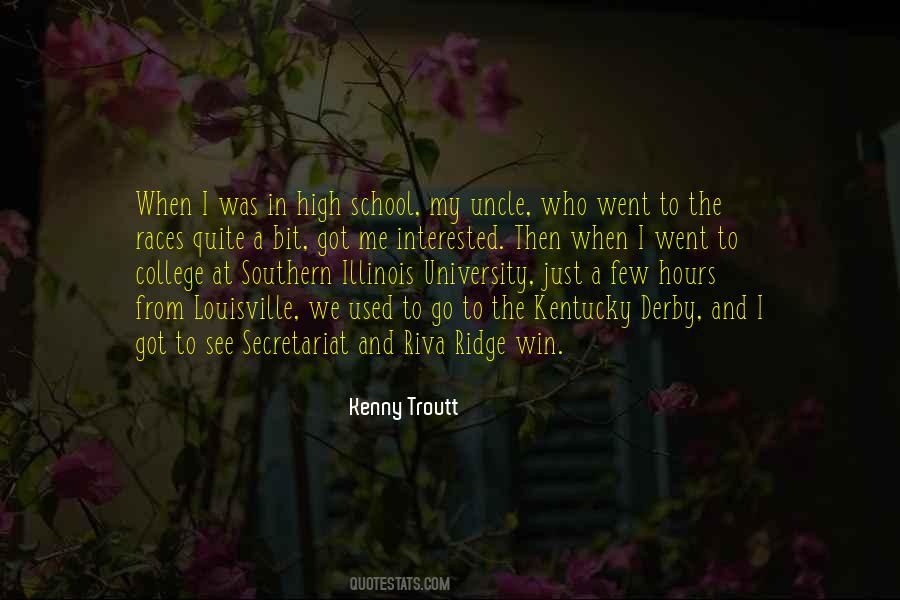 Quotes About College And High School #501839