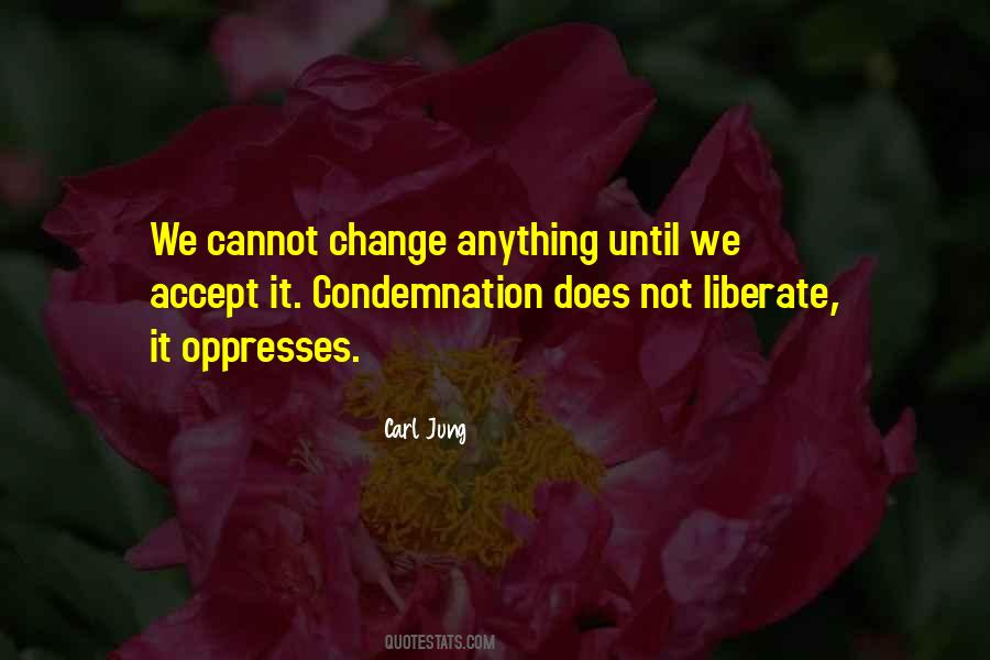 Quotes About Self Condemnation #120729