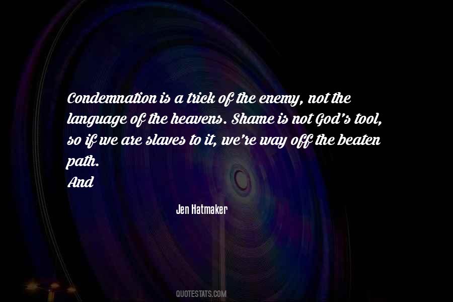 Quotes About Self Condemnation #552200