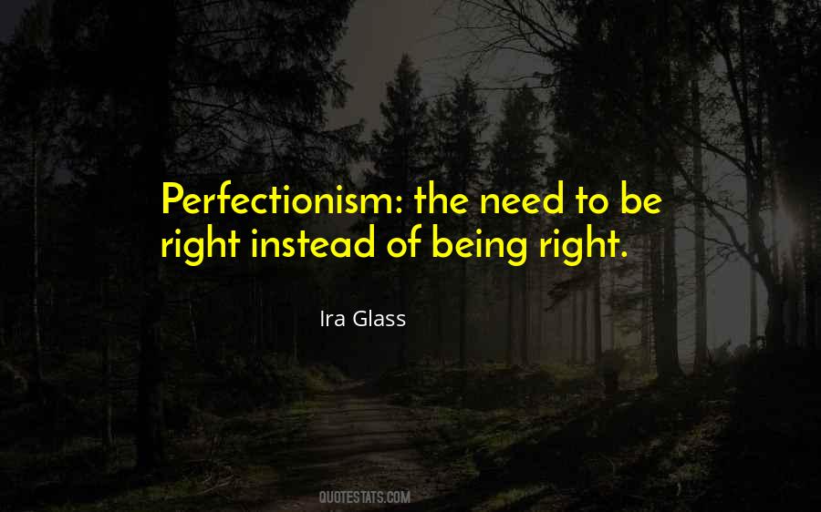 Quotes About Perfectionism #1023948