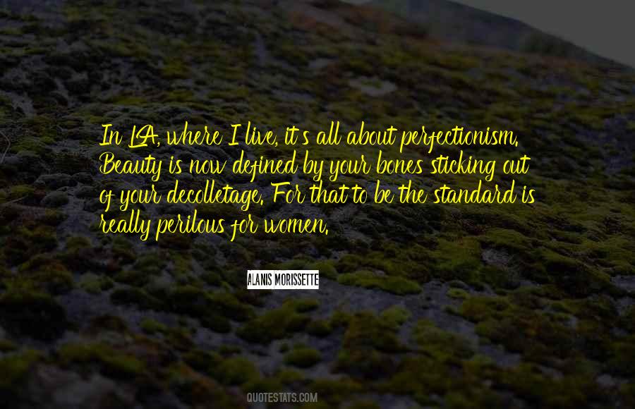 Quotes About Perfectionism #1191524