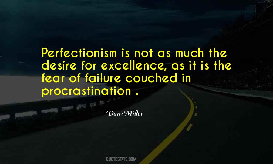 Quotes About Perfectionism #1238660
