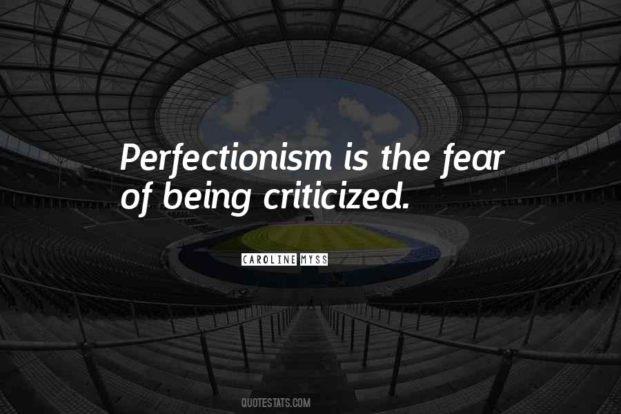 Quotes About Perfectionism #1419341