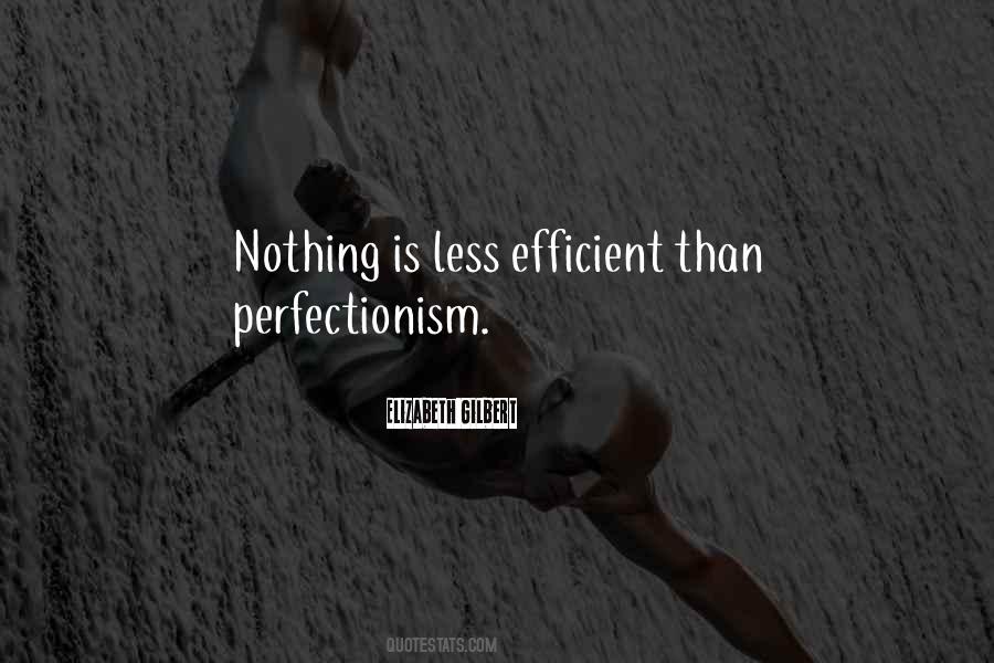 Quotes About Perfectionism #361719