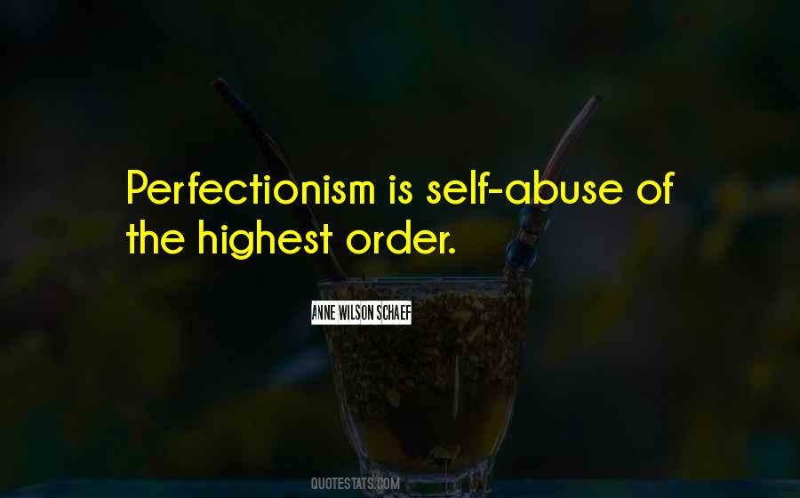 Quotes About Perfectionism #479348