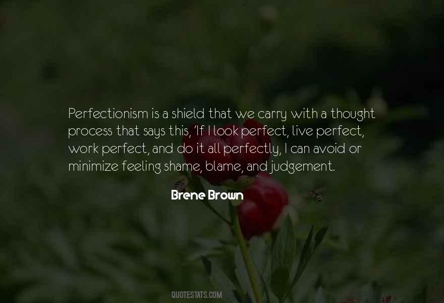 Quotes About Perfectionism #494169