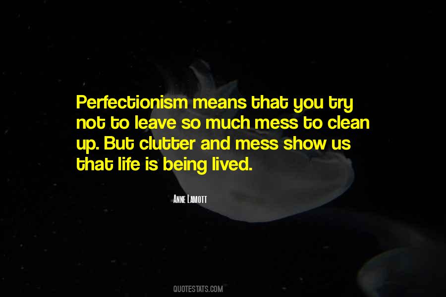 Quotes About Perfectionism #648408