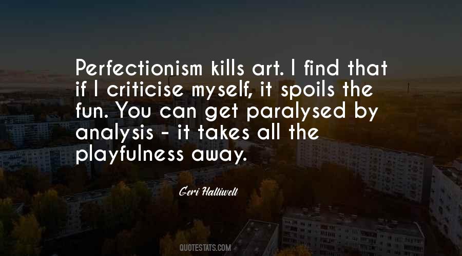 Quotes About Perfectionism #698369