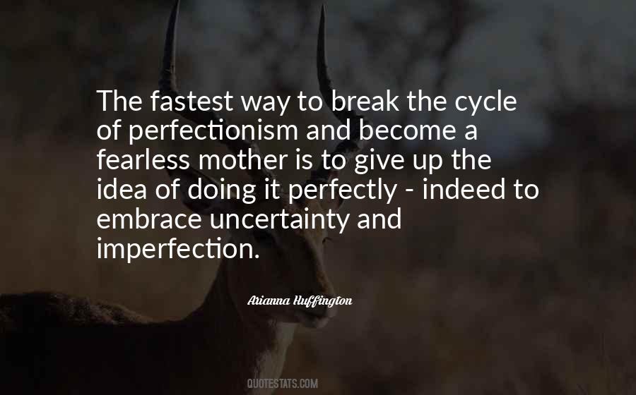 Quotes About Perfectionism #782889