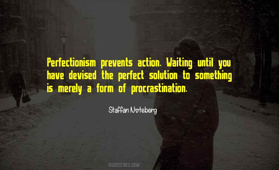 Quotes About Perfectionism #943592