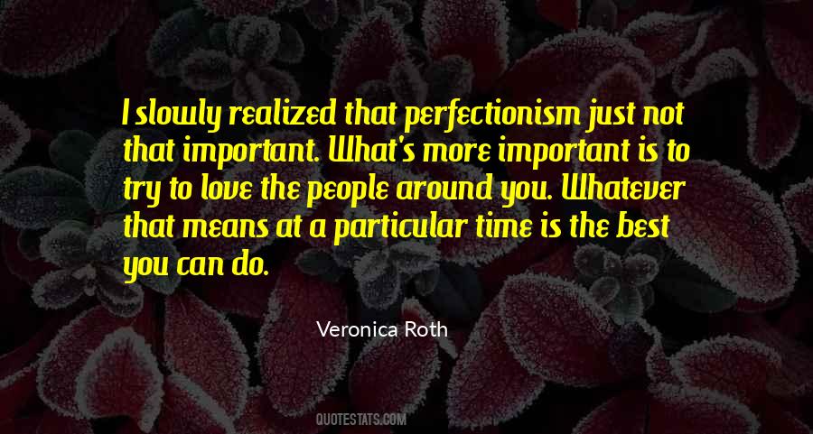 Quotes About Perfectionism #984456