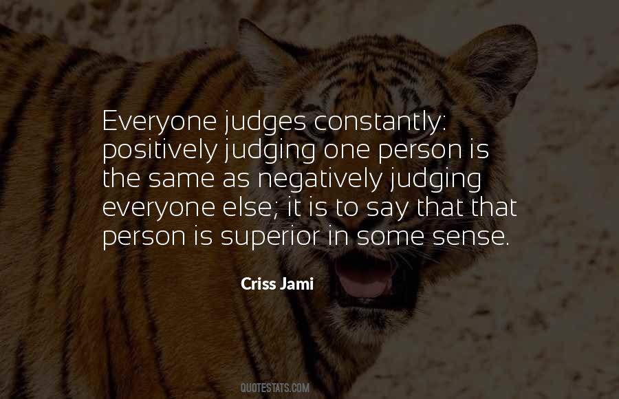 Quotes About Judging #1257023