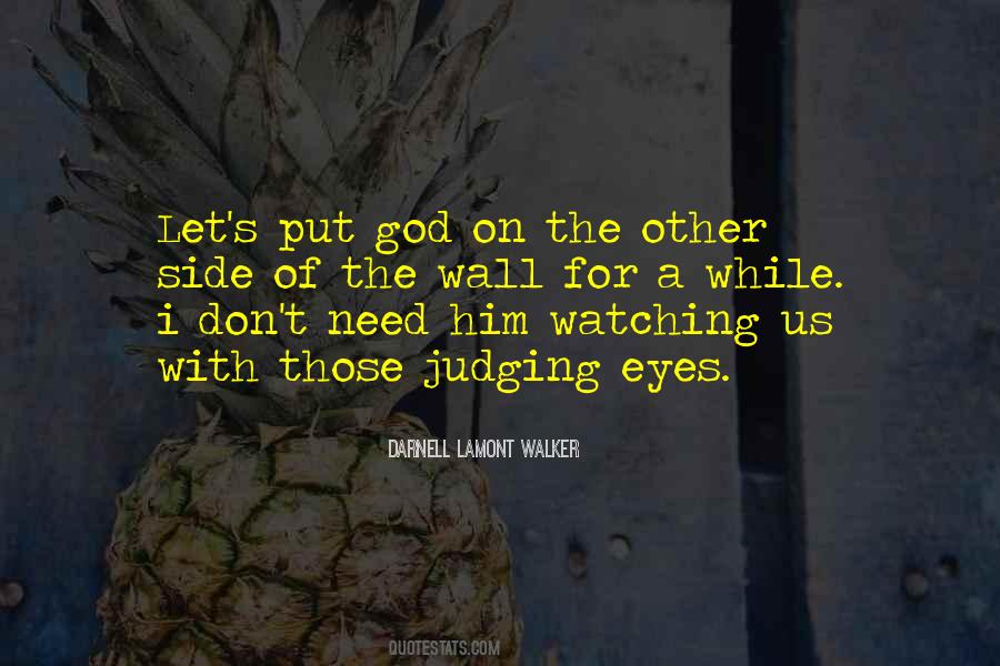 Quotes About Judging #1354772