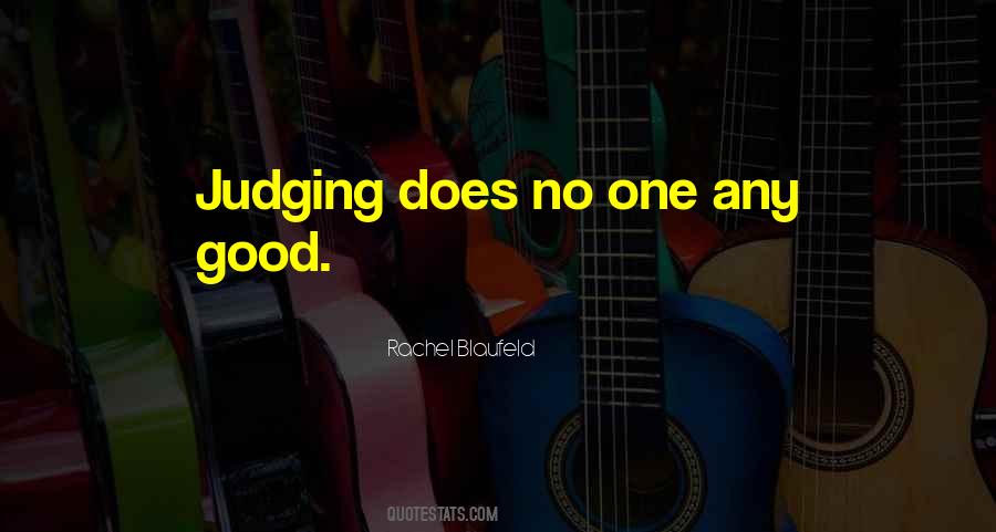 Quotes About Judging #1392404