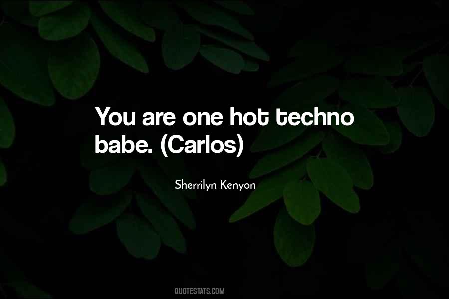 Quotes About Techno #872542