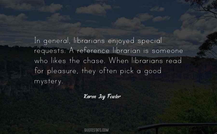 Quotes About Reference Librarians #114367