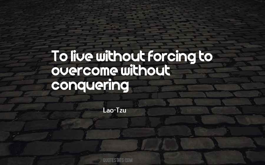 Quotes About Conquering #1574286