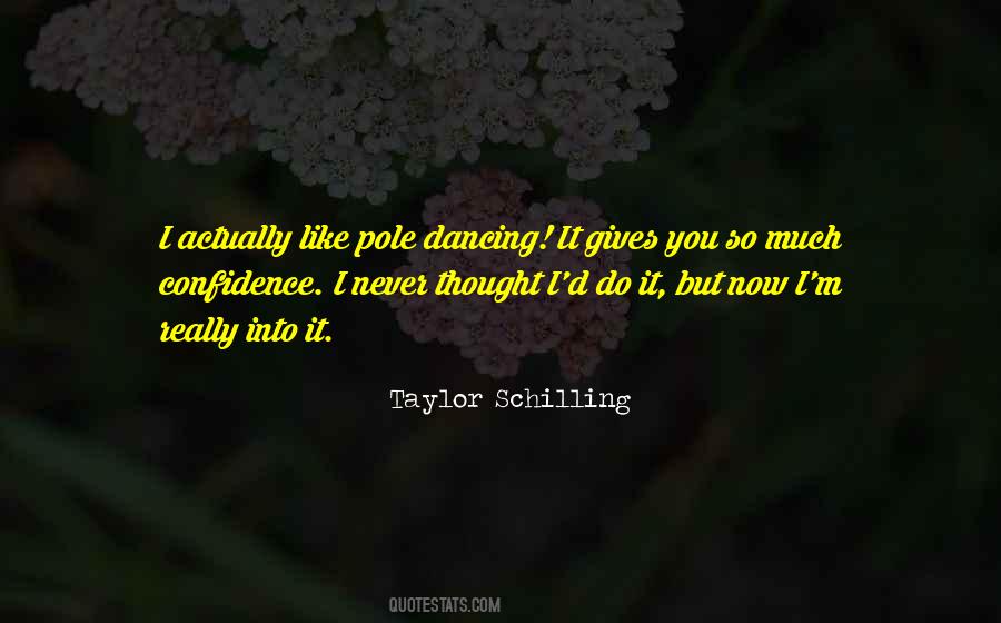 Quotes About Pole Dancing #1256567