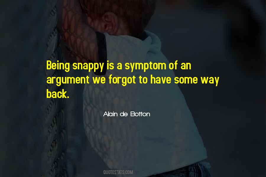 Quotes About Being Snappy #920283